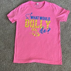 “What Would Dolly Do” tshirt